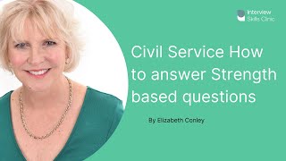 Civil Service  Answering Strength Based Questions [upl. by Adnauqahs]