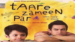 Taare Zameen Par HD 2007 Film Taare Zameen Par Full Movie Aamir Khan Movie Taare Zameen Par Movie [upl. by Mariya]