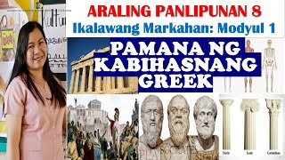 PAMANA NG KABIHASNANG GREEK  Araling Panlipunan 8 Q2  Modyul 1 Part 2 [upl. by Gilbert]