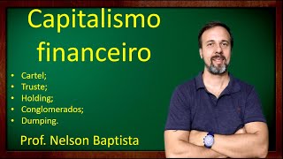 Capitalismo financeiro [upl. by Edina472]