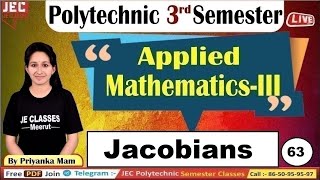 63 UP Polytechnic Third Semester Applied Mathematics III  Jacobians By Priyanka Mam JEC [upl. by Nieberg934]