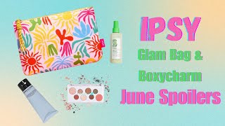 IPSY SPOILERS June Glam Bag amp Boxycharm [upl. by Uziel]