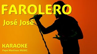 Farolero José José Karaoke [upl. by Esinereb]