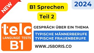 Telc B1  Sprechen TEIL 2  Thema typische Männerberuf Frauenberufe telcb1prüfung b1sprechen [upl. by Opiuuk]