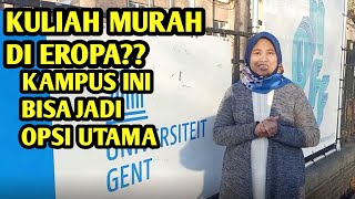 KAMPUS TUR UNIVERSITY of GHENT BELGIA  EROPA PILIHAN UNIVERSITAS LPDP TIPS KULIAH DI LUAR NEGERI [upl. by Farica206]