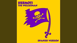 The Wellerman El Ballenero Spanish Version [upl. by Derdlim504]