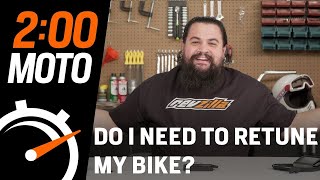 2 Minute Moto  Do I Need To Retune My Bike [upl. by Sergo]