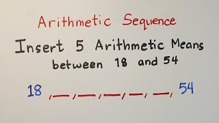 Finding the Arithmetic Means  Arithmetic Sequence Grade 10 Math [upl. by Dlanger631]