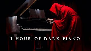 1 Hour of Dark Piano  Dark Piano for Silent Limbo [upl. by Holman]