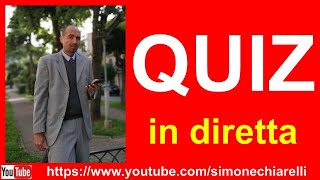 QUIZ in diretta con Simone Chiarelli 2232024 [upl. by Malchus]