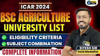 ICAR 2024 BSc Ag University List  Eligibility Criteria Subject Combination  Complete Information [upl. by Ahseket]