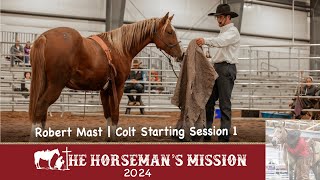 Colt Starting Competition  Robert Mast  Session 1  2024 The Horsemans Mission [upl. by Doe]