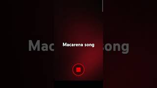 Macarena song [upl. by Elrebmik]