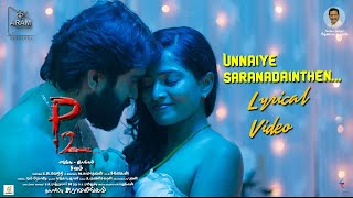 Unnai Saranadainthen Lyric Video  Deva  Priyanka  Adithya RK  Snehan  P2  Sivam [upl. by Adhamh703]