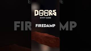 FIREDAMP  Doors Entity Guide robloxdoors doors shorts [upl. by Ak]