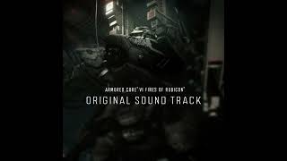 ARMORED CORE VI FIRES OF RUBICON Unofficial Soundtrack CWeapon [upl. by Llennoc877]