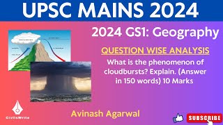 UPSC GS1 2024 Question What is the phenomenon of cloudbursts Explain  Avinash Agarwal [upl. by Ronny]