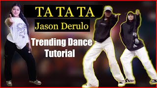 Ta Ta Ta Viral Dance Tutorial  Jason Derulo  Instagram Trending Dance  BeatBusters [upl. by Minnnie]