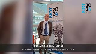 107° Congresso Nazionale SIOT  Il video del Vice Presidente Prof Giuseppe Solarino [upl. by Ahseniuq]