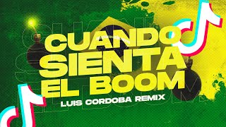 🔥CUANDO SIENTA EL BOOM FUNK  TIK TOK  🔥LUIS CORDOBA REMIX [upl. by Verneuil]