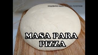 COMO HACER MASA PARA PIZZA CASERACOMIENDO RICO Y FACIL [upl. by Zorah30]