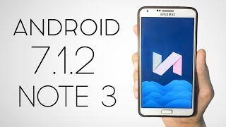 SMN900SMN9005TA How to Update amp Install Android 712 NOUGAT on Samsung Galaxy Note 3 [upl. by Blodget]