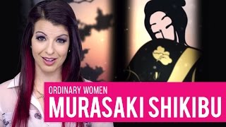 The Groundbreaking Life of Murasaki Shikibu OrdinaryWomen [upl. by Campball]