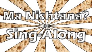 Sing Along with Us to Ma Nishtana The Four Questions of the Passover Seder  Multitrack [upl. by Sulakcin]