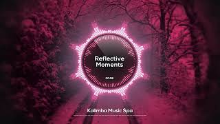 🌸 Reflective Moments 🌸  Kalimba Music Spa  Tranquil Music for Mindful Work Productivity [upl. by Celle]