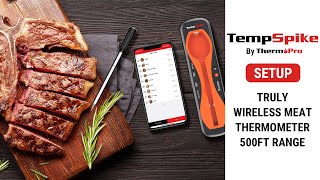 ThermoPro TP960 TempSpike Truly Wireless Bluetooth Meat Thermometer Setup Video [upl. by Normand326]