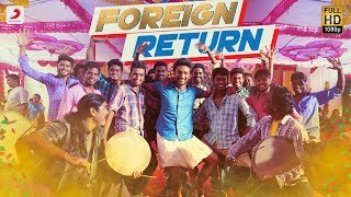 Rangoon  Foreign Return Song Promo  Gautham Karthik  AR Murugadoss Anirudh [upl. by Kcinom]