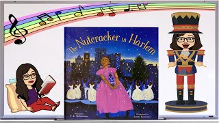 The Nutcracker in Harlem  Musical Read Aloud and Drum Along [upl. by Cullie]