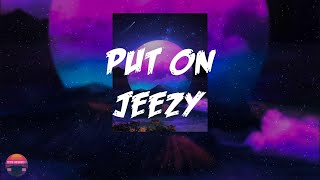 Jeezy  Put On Lyrics Video [upl. by Harms]