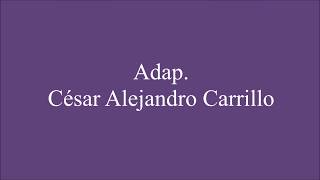 Ave Maria  Franz Schubert Arr César Alejandro Carrillo [upl. by Bannon]