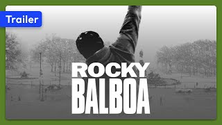 Rocky Balboa 2006 Trailer [upl. by Amerak122]