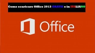 TUTORIAL 3  Come scaricare Office 2013 GRATIS e in ITALIANO [upl. by Pansie]