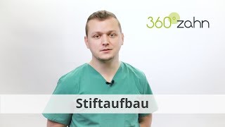 Stiftaufbau  Was ist ein Stiftaufbau  DentalLexikon  360°zahn [upl. by Nymassej469]