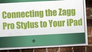 Connecting the Zagg Pro Stylus to Your iPad [upl. by Madge]