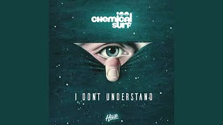 I Dont Understand [upl. by Ayar]