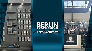 Volkano goes to the Berlin Trade Show 2024 [upl. by Kiehl]