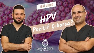 HPV Testi Pozitif Çıkarsa [upl. by Aihsetal]