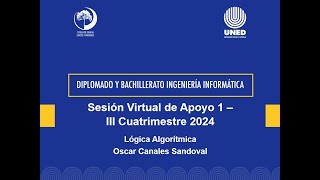 Sesión Virtual de apoyo 1  III Cuatrimestre 2024  Lógica Algorítmica [upl. by Nairahcaz]