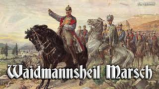 Waidmannsheil Marsch German march [upl. by La]