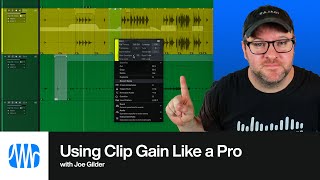 How to Use Clip Gain Like a Pro  PreSonus [upl. by Sessler]