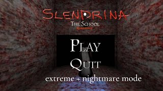 Slendrina The School  Remastered extreme mode  nightmare only Granny [upl. by Dasha]