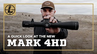 A Quick Look at the New Leupold Mark 4HD [upl. by Warram]