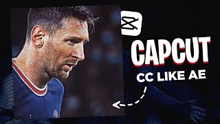 CC like AE in Capcut  Capcut Tutorial [upl. by Nehr369]