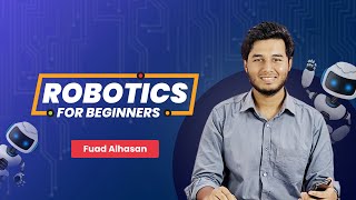 Robotics for Beginners  Course Trailer  Fuad Alhasan [upl. by Etem9]