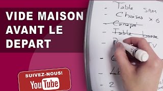 13  Vider sa maison avant le départ [upl. by Neleb]