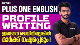 Plus One English  Profile Writing  ഇങ്ങനെ ചെയ്തില്ലെങ്കിൽ മാർക്ക് നഷ്ടപ്പെടും  Xylem Plus One [upl. by Nettie]